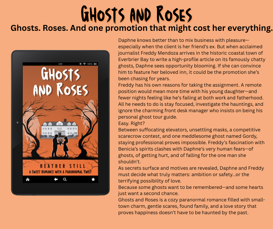 Image with book title: Ghosts and Roses, taglline, book description and cover, all in text on the page for the book